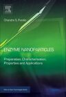 Enzyme Nanoparticles: Preparation, Characterisation, Properties and Applications by Chandra S. Pundir (Paperback, 2015)
