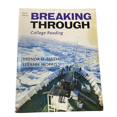 Breaking Through: College Reading (9th Edition) by Smith, Brenda D., Morris, L