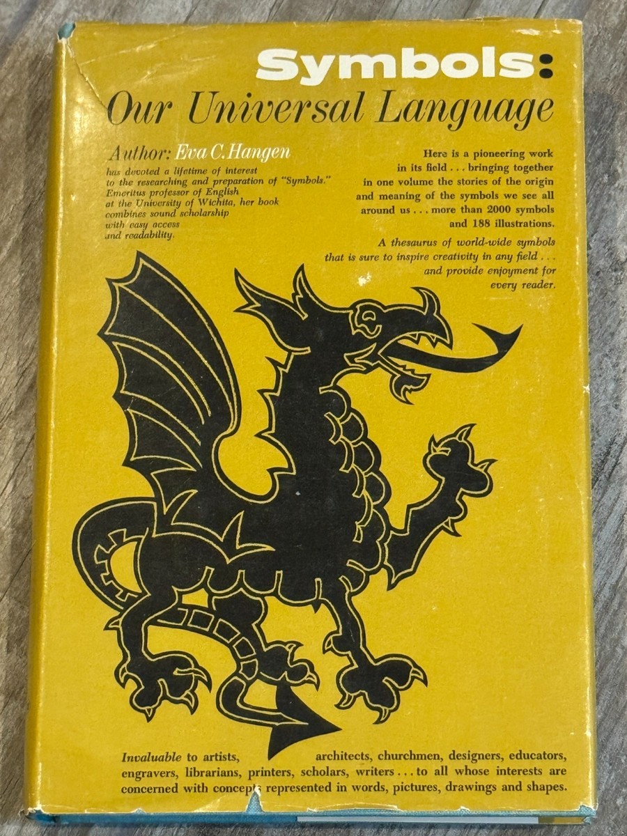 Symbols:Our Universal Language by Eva C. Hangen 1962 HC with Dust 