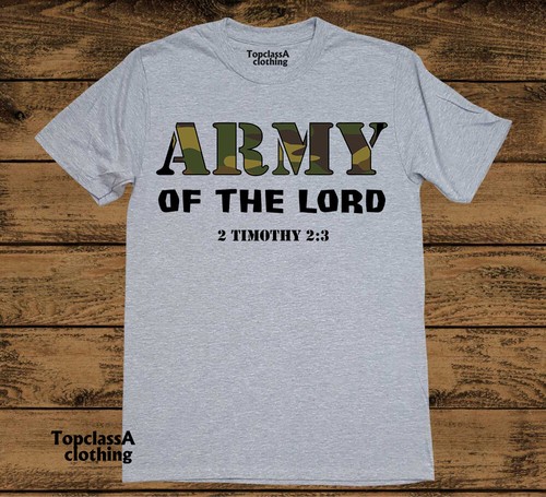 Christian T Shirt Army of The Lord 