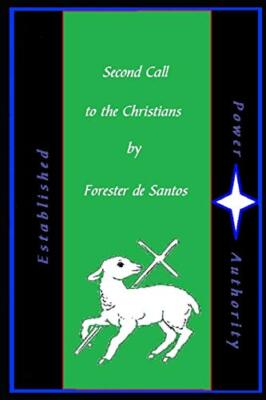 Second call to the Christians by Forester de Santos (Paperback, 2018)