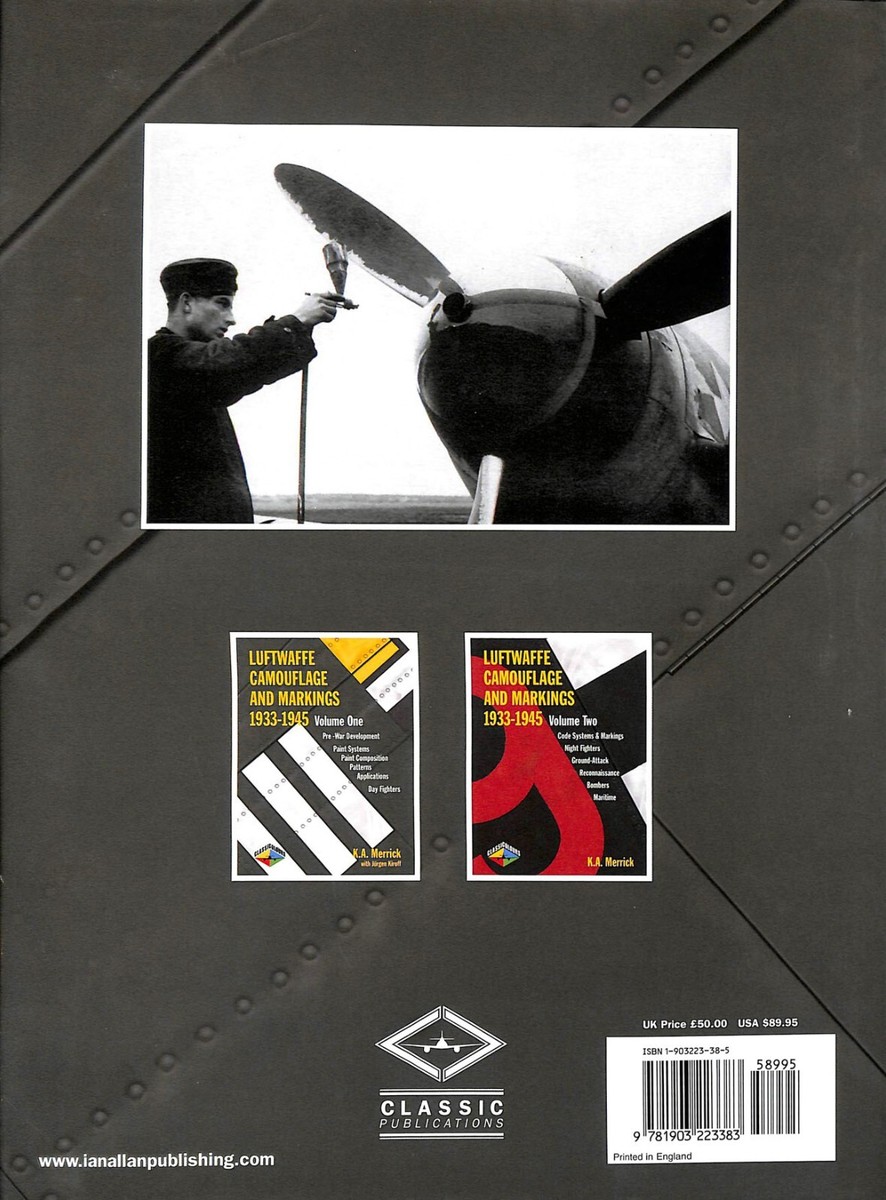Luftwaffe Camouflage And Markings 1933 1945 Volumes One and Luftwaffe Camouflage And Markings 1933 1945 Volumes One and