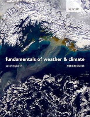 Fundamentals of Weather and Climate by Robin McIlveen NEW BOOK