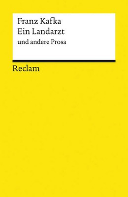 Ein Landarzt und andere Prosa | Franz Kafka | Taschenbuch | 160 S. | Deutsch