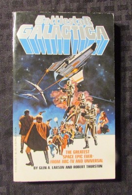 1978 BATTLESTAR GALACTICA Larson & Thurston 1st Berkley Paperback FVF ...