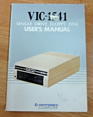 Vintage VIC-1541 Single Drive Floppy Disk User's Manual by Commodore Computer