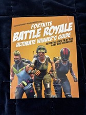 FORTNITE BATTLE ROYALE ULTIMATE WINNERS GUIDE...