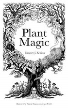 Plant Magic - Kenicer, Gregory