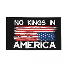 No Kings In America Flag 3x5 Ft Outdoor/Indoor Durable Polyester No King