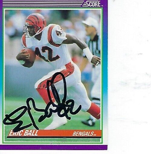 ERIC BALL SIGNED 1990 SCORE #124 - CINCINNATI BENGALS