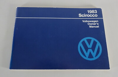 Owner's manual VW Scirocco II / 2 Type 53b US-Model Model-year 1983 from 08/1982