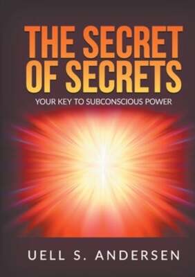 The Secret of Secrets (Unabridged edition) by Uell S Andersen: New