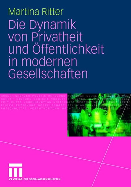 Die Dynamik Von Privatheit Und ÖFfentlichkeit In Modernen Gesellschaften Martina-image