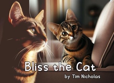 Bliss is a cat! by Nicholas, Mr Tim Book The Fast Free Shipping