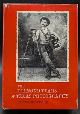 #ad #ad Ava Crofford The Diamond Years of Texas Photography 1st Edition 1975 $40.00