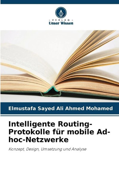 Intelligente Routing-Protokolle FüR Mobile Ad-Hoc-Netzwerke Mohamed Taschenbuch-image