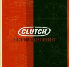 CLUTCH "PITCHFOR LOST & NEEDLES" CD NEU!!!!!!!