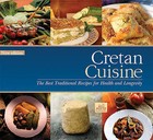 Cretan Cuisine: The Best Traditional Recipes for Health & Longevity by Mystis Editions (Paperback, 2015)