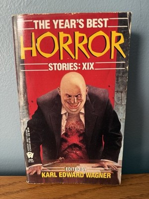 The Year's Best Horror Stories XIX DAW 1st Printing PB 1991