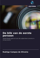 Rodrigo Campos De Oliveira | De Blik Van De Eerste Persoon | Taschenbuch (2024)