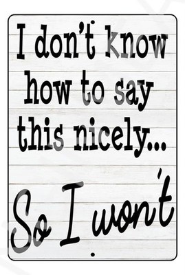 Funny Aluminum Sign Bangin Meats I Dont Know How To Say This 8x12