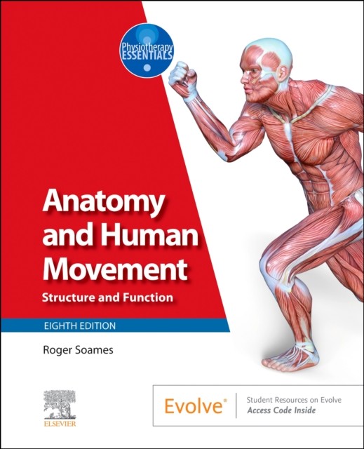 Anatomy And Human Movement : Structure And Function Roger W., Bsc(Human Biology), Phd(Human Sciences) (Professor E Soames - Image 2
