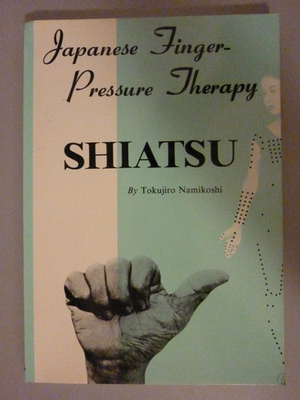 #ad Shiatsu: Japanese Finger Pressure Therapy paperback Namikoshi Takujiro $6.16