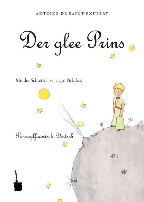 Thumbnail - Der Kleine Prinz (pennsylfaanisch-deitsch / Pennsylvania Dutch) | Der