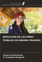 Vanam Sreenivasulu (U. A.) | EducaciÓN De Las NiÑAs Tribales En Andhra Pradesh