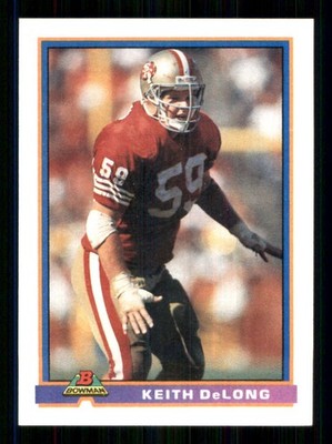 1991 Bowman #471 Keith DeLong San Francisco 49ers 59293