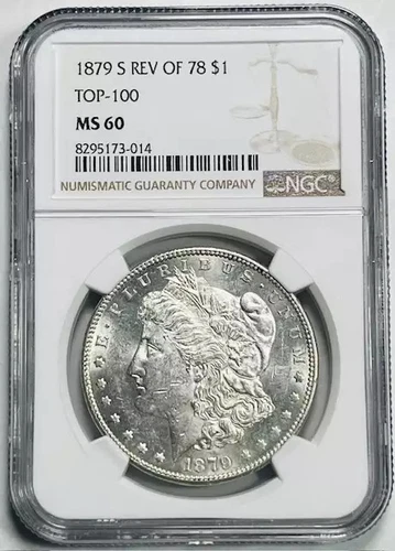 1879 S Morgan Silver Dollar NGC MS-60 Rev of 78 Top- 100