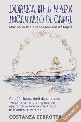 Dorina Nel Mare Incantato Di Capri: Dorina in the Enchanted Sea of Capri by Cost