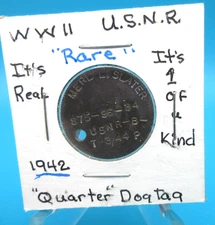 One of a Kind! Rare WWII USNR "Quarter" Military DOG TAGS Coin