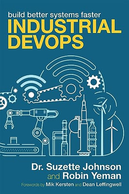 Dean Leffingwell - Industrial Devops   Build Better Systems Faster - N - P555z