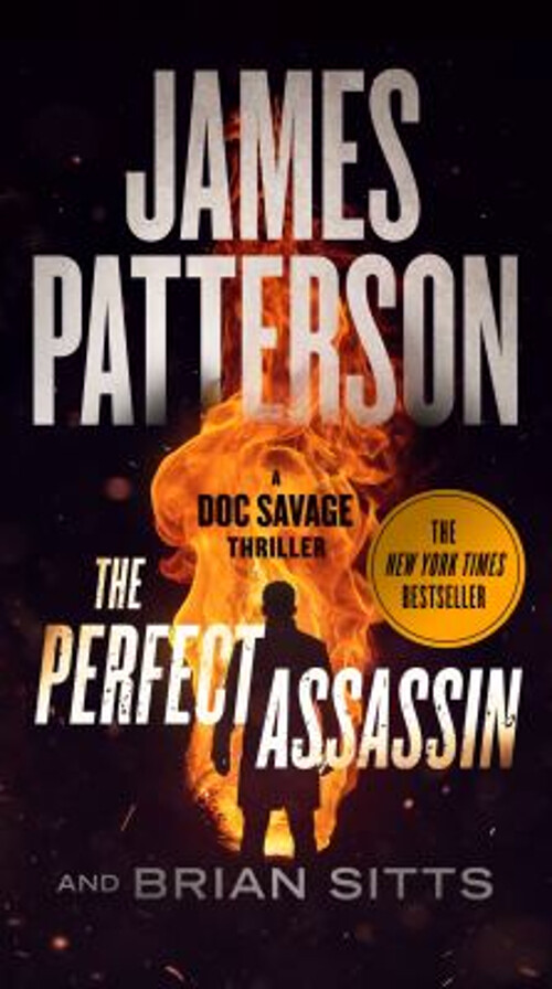 The Perfect Assassin : A Doc Savage Thriller James, Sitts, Brian
