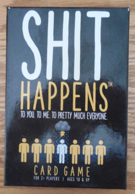 Uncle Andy Toys ''Sh!t Happens'' to Pretty Much Everyone Card Game  Ages 18+