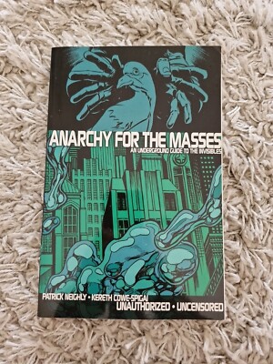 Anarchie für die Massen Ein Underground Guide zu den Unsichtbaren Graphic Novel