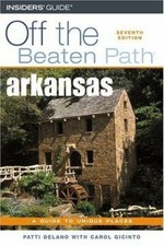 Arkansas off the Beaten Path Paperback Patti DeLano