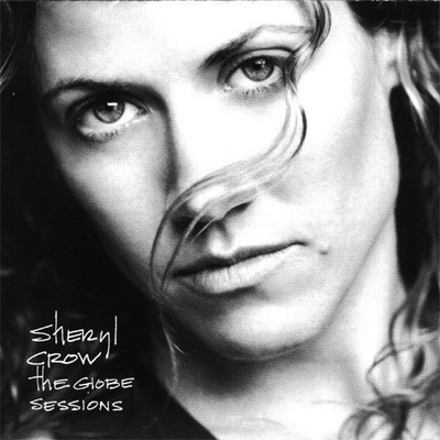 Sheryl Crow   The Globe Sessions CD