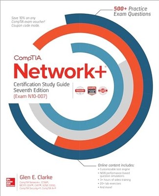 CompTIA Network+ Certification Study Guide, Seventh Edition (Exam N10-007) by...