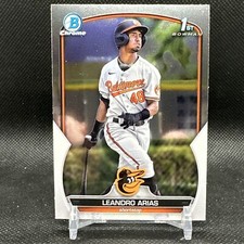 Leandro Arias 2023 Bowman 1st Base Chrome Prospects Baltimore Orioles BCP-84