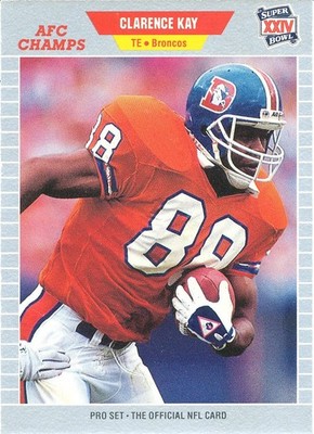PRO-SET SUPER-BOWL SILVER Clarence Kay BRONCOS Georgia Bulldogs