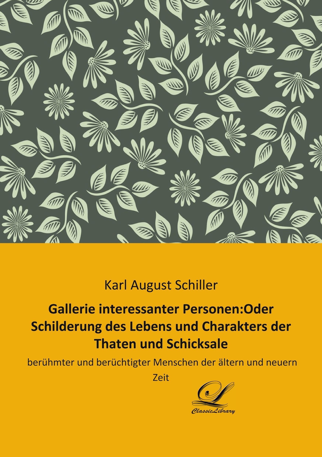 Thumbnail - Gallerie Interessanter Personen:oder Schilderung Des Lebens Und