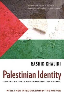 Palestinian Identity: The Construction of Modern National Consciousness - GOOD