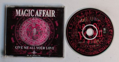 Magic Affair Give Me All Your Love (Remix) EU CDSingle 1994