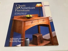 Classic American Furniture : 20 Elegant Shaker and Arts and Craft