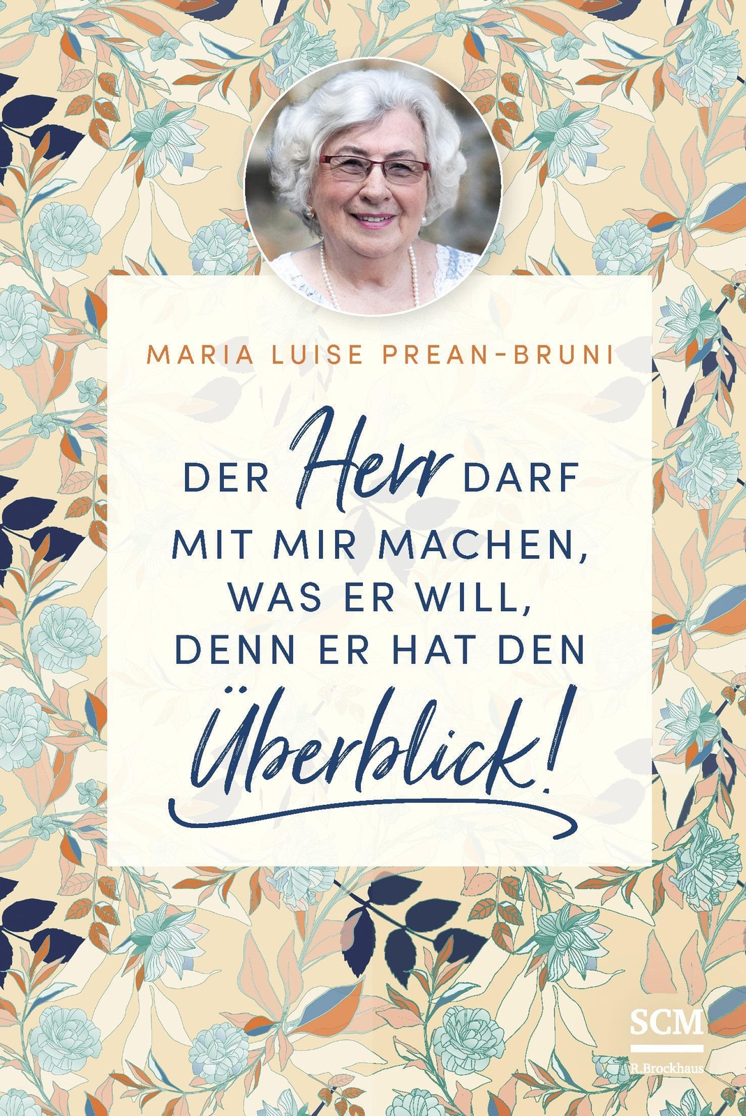 Der Herr Darf Mit Mir Machen, Was Er Will, Denn Er Hat Den Überblick |