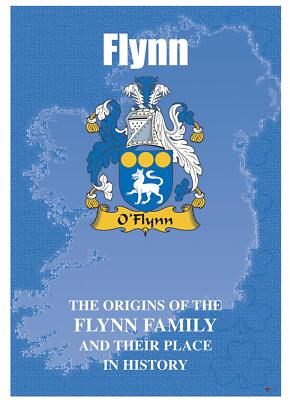 Flynn Irish Family Name History Booklet Covering the Ancestry of this Name