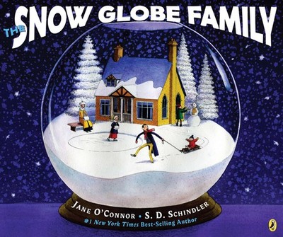 The Snow Globe Family - paperback O'Connor, Jane|Schindler, S.D.