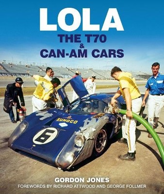 Lola by Gordon Jones, Richard Attwood, George Follmer - 9781910505533